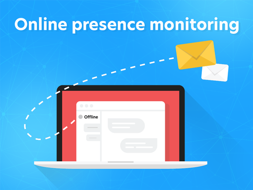 Online presence monitoring feature has been released
